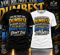 5-2 Impressions You're Not the Dumbest Person Alive T-shirt mockup in black and white